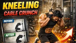 Kneeling Cable Crunch | Best Abs Exercise for Six Pack | Proper Form & Technique