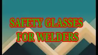 HOW TO SAVE EYES,SAFETY GLASSES FOR WELDERS,eye doctor usa,eye careusa,health care usa,online doctor