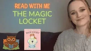 Read With Me: The Magic Locket | Gentle Story Read Aloud for Preschoolers