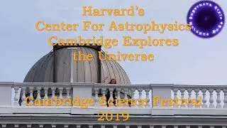 Cambridge Explores the Universe Event, held by Harvard's Center For Astrophysics.