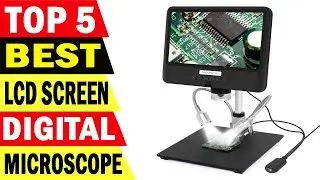 Top 5 Best LCD Screen Microscope Review 2021