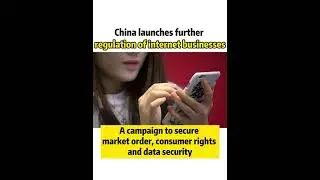 China launches further regulation of internet businesses #Shorts