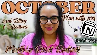 October Monthly Reset Routine: Setting New Goals for the 4th Quarter Using Notion Free Template