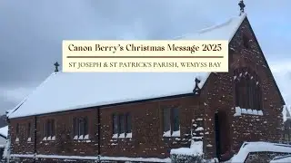 Canon Berry's Christmas Message 2025