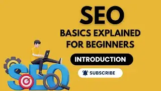 SEO Basics Explained for Beginners | Simple Search Engine Optimization Guide