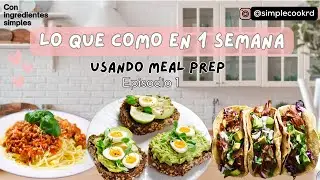 Una semana de comidas usando meal prep #mealprep #comidasana #tips #recetasfaciles