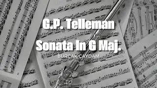 G.P. Telleman Sonata İn G Maj./Bur&ccedil;ak &Ccedil;AYDAM