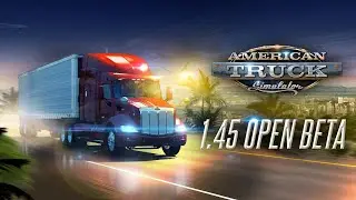 ATS 1.45 Open Beta | Review  &iquest;Qu&eacute; hay de nuevo?
