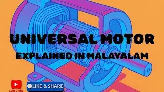 UNIVERSAL MOTOR |MOTOR|MALAYALAM |@NATHSELECTRICALACADEMY