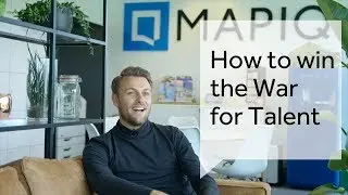How to win the War for Talent 🏢 - Mapiq