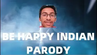 BE HAPPY INDIAN PARODY - (Dixie D'Amelio)