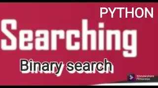 CLASS 12 | SEARCHING | Binary search in Python | CHAPTER 06 | Binary search algorithm