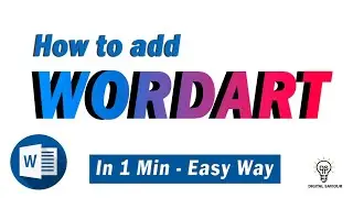 How to Add Wordart in Microsoft Office Word - Digital Saviour