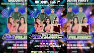 🔴#LIVE SM MUSIC - WEDDING PARTY - WERU DEMAK - DM AUDIO - 30 JULI 2025