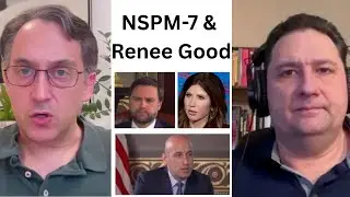 The Investigation of Renee Good and NSPM-7 (National Security Presidential Memorandum-7)