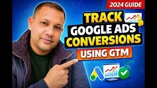 Google Ads Conversion Tracking Not Working? Fix It Using GTM