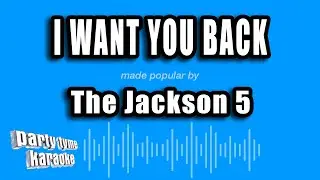 The Jackson 5 - I Want You Back (Karaoke Version)
