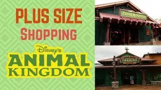 Disney Plus Size Shopping and Try On - Animal Kingdom - Spring 2018