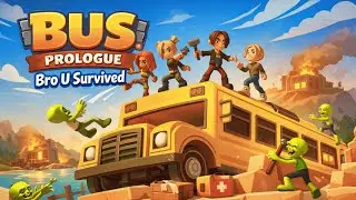 Zombies, Friends, and a Bus Named Hope | BUS: Prologue