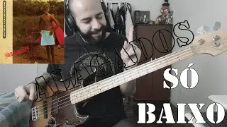 Alagados (Os Paralamas Do Sucesso) SÓ BAIXO | ISOLATED BASS COVER