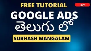 Free Google Ads Course Tutorial in Telugu - Class 3
