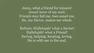 Jesus, What a Friend for Sinners
