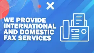 We provide international and domestic Fax Services