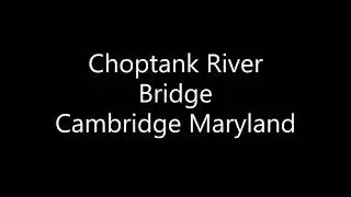 Go Pro Hero 8 Choptank River Bridge Cambridge Maryland