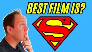 The best Superman film is... - Movie Retrospective - Simon&rsquo;s Movieverse