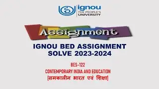 IGNOU BED ASSIGNMENT SOLVE (BES -122) SESSION -2023-2024