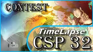 [CSP32] Under The Water contest [Timelapse]