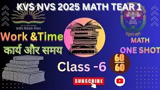 Work and Time ⏱️| KVS NVS Tier-1 ke Sabse Important Questions 🔥 कार्य और समय Short Tricks & Formula