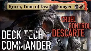 Kroxa, o Cruel Control de Descarte | Commander/EDH Deck Tech