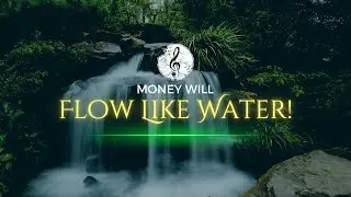You Will Receive Money! Money Is Frequency ! Waterfall Frequency! Receiving Money Frequency!