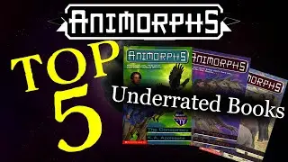Top 5 Underrated Animorphs Books