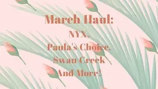 March Haul: Makeup, Skincare and Candles!