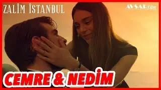 Cemre & Nedim Sahneleri - Zalim İstanbul (1. Sezon)