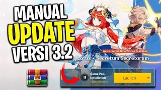 Cara Update dan Install File Patch Manual Genshin Impact PC di versi terbaru 3.2