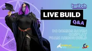 Let's Make Foam Armor and Chat! Making my Raven Cosplay