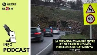La Miranda es mant&eacute; entre les 10 carreteres m&eacute;s perilloses de Catalunya