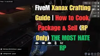 FiveM Xanax Crafting Guide | How to Cook, Package & Sell (RP Only) THE MOST HATE RP