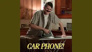 Car Phone!