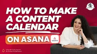 How to Create a Content Calendar on Asana | Ambitious AF