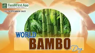 Family Life Skills Calendar  September 18th, 2025 World Bamboo Day