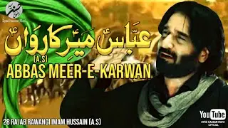 Exclusive New Whatsapp Status | 28 Rajab | Abbas ع Meer e Karwan | Shia Noha Status