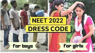 neet dress code 2022 for female & male 💯neet latest news by NTA dress code यही follow करना होगा💯❓