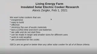 Living Energy Farm Insulated Solar Electric Cooker Research - Alexis Zeigler