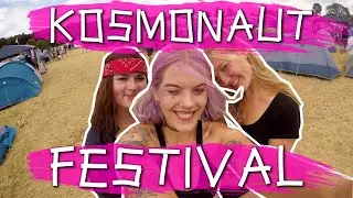 Kosmonaut Festival Vlog 2019 || Schruppert