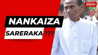 NANKAIZA SARERAKA ??