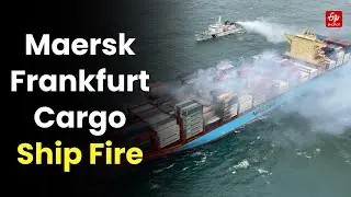 Maersk Frankfurt Fire: Massive Fire Breaks Out At Cargo Ship Near Karwar Area Of Karnataka